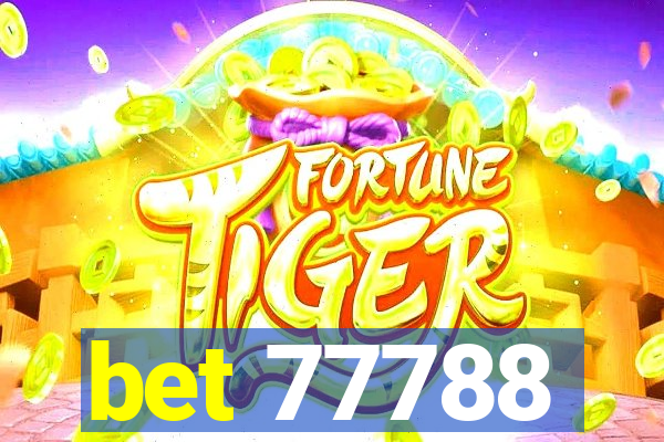 bet 77788